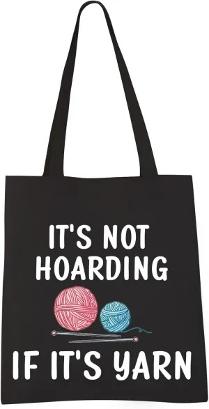 VAMSII Knitting Lovers Gifts Knitting Tote Bag it's not Hoarding if it's Yarn Shoulder Bag Yarn Lovers Gifts Shopping Bag